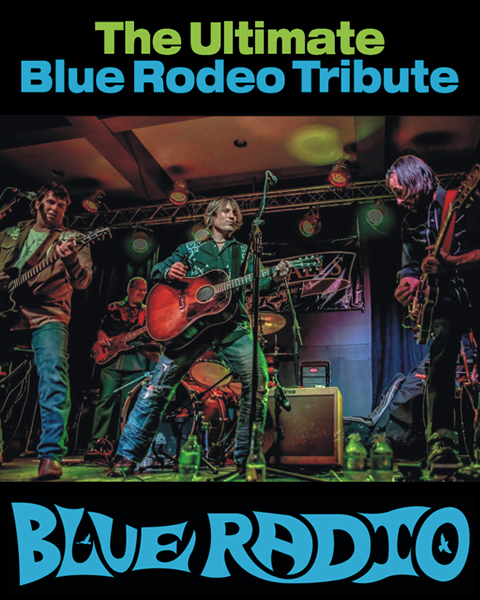 Blue Radio<br>Blue Rodeo Tribute