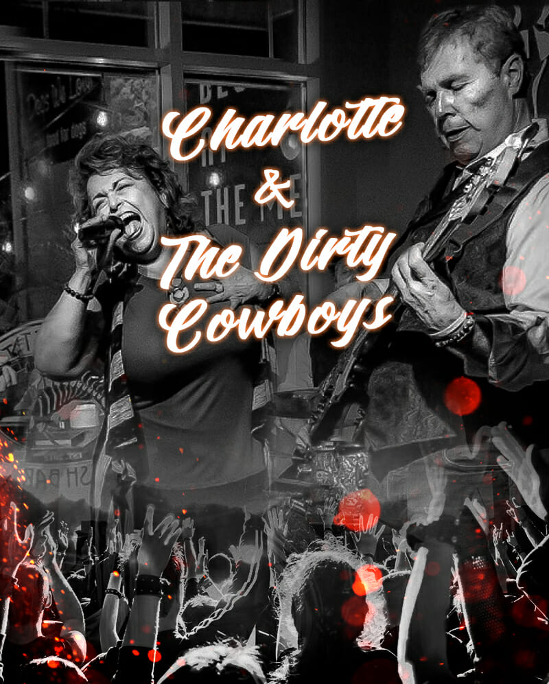 Charlotte & The<br>Dirty Cowboys